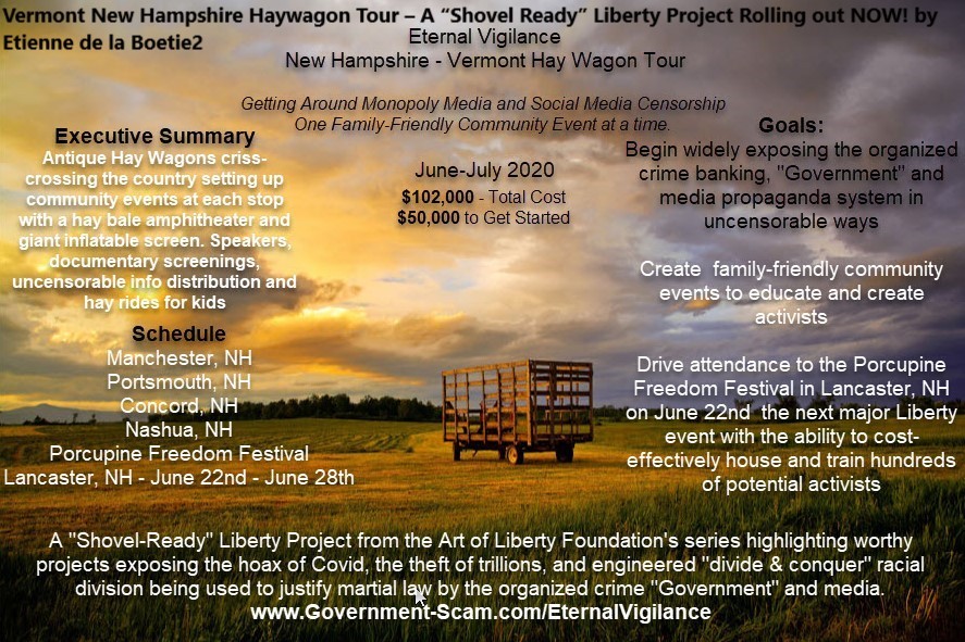 Vermont New Hampshire Haywagon Tour – A “Shovel Ready” Liberty Project Rolling out NOW!