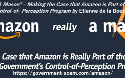 Is Amazon really “A Mason” – Making the Case that Amazon is Part of Organized Crime’s Control-of- Perception Program