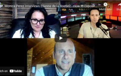 Monica Perez Interviews Etienne de la Boetie2 – How to Expose the Organized Crime “Government”