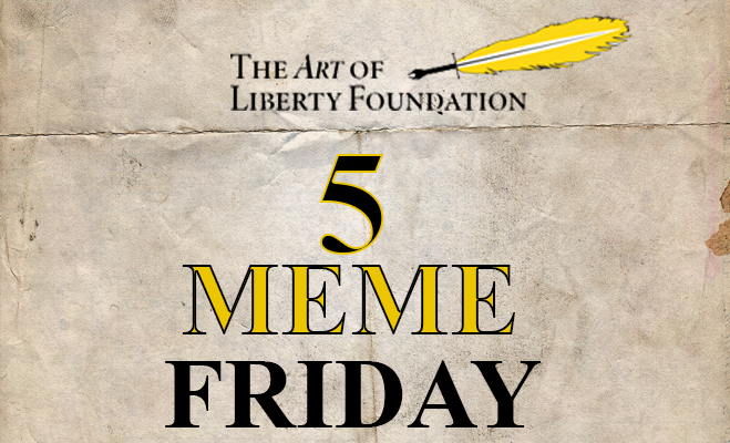 Five Meme Friday – November 26th