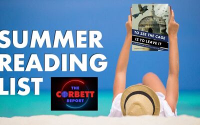 Etienne’s Book: To See the Cage Is to Leave It, Makes James Corbett’s Summer Reading List!