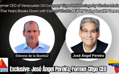 Former CEO of Venezuelan Oil Company Citgo Held Hostage by Nicolas Maduro for Five Years Breaks Down with Etienne What Is REALLY Going On in Venezuela